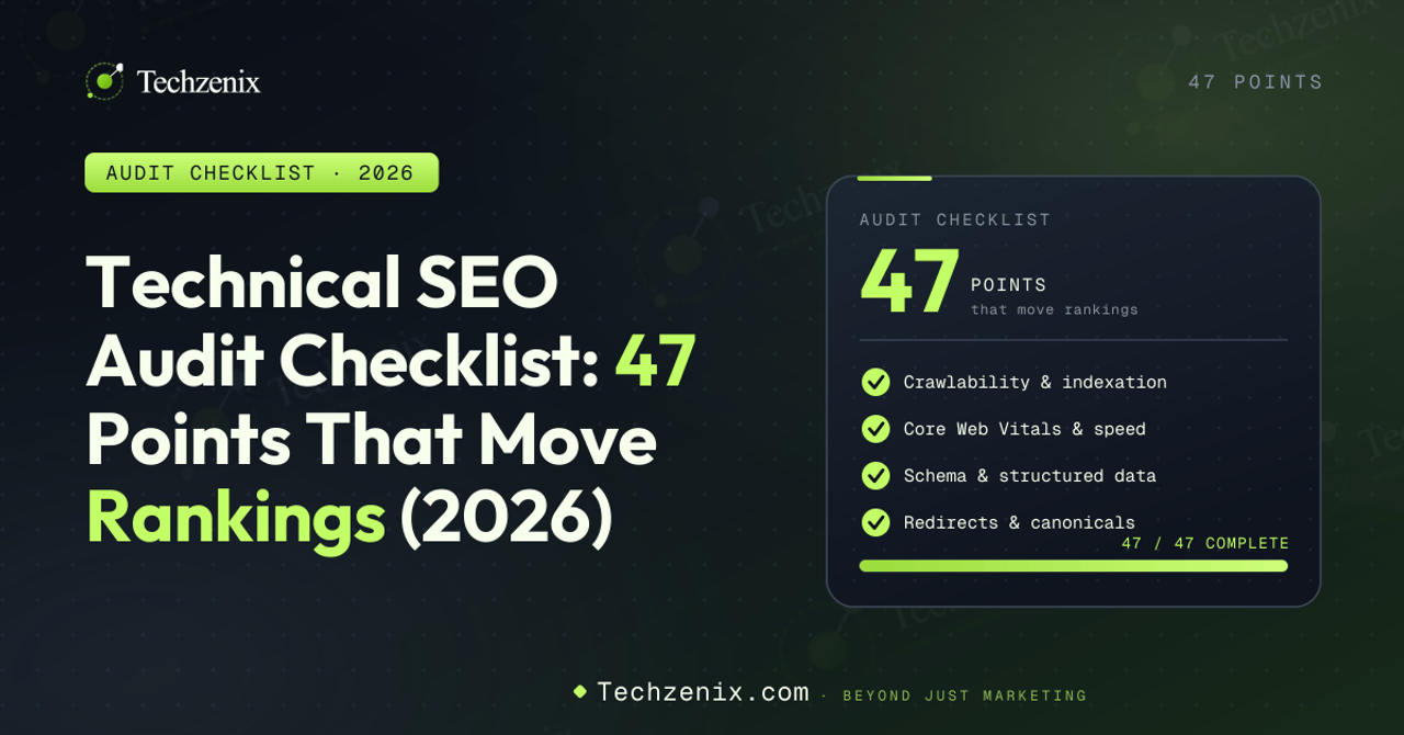 Technical SEO Audit Checklist: 47 Points That Move Rankings (2026)