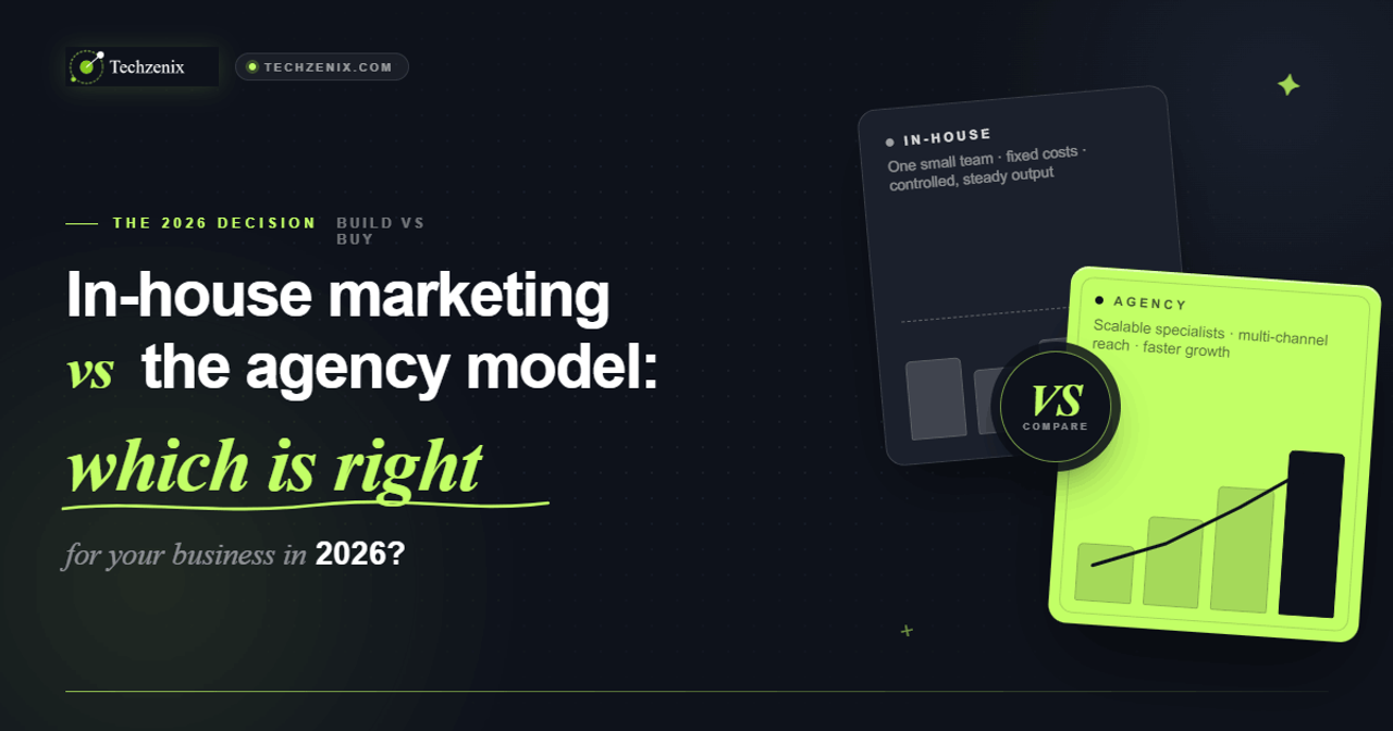 In-House Marketing vs Agency in 2026: Which Is Right for Your Business?